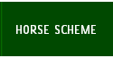 HORSE SCHEME